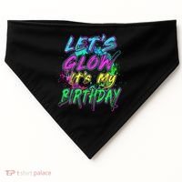 Let's Glow It's My Birthday Glow Party 80s Costume Party USA-Made Doggie Bandana thumb 0