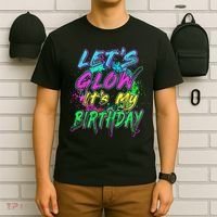 Let's Glow It's My Birthday Glow Party 80s Costume Party T-Shirt thumb 6
