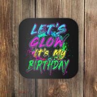 Let's Glow It's My Birthday Glow Party 80s Costume Party Coaster thumb 0