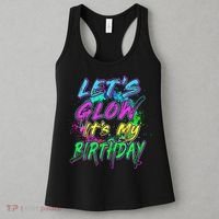 Let's Glow It's My Birthday Glow Party 80s Costume Party Women's Tank Top thumb 3
