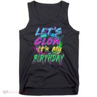 Let's Glow It's My Birthday Glow Party 80s Costume Party Tank Top thumb 0