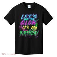 Let's Glow It's My Birthday Glow Party 80s Costume Party Kids T-Shirt thumb 0