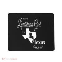  Louisiana Girl In A Texas World Mousepad thumb 0