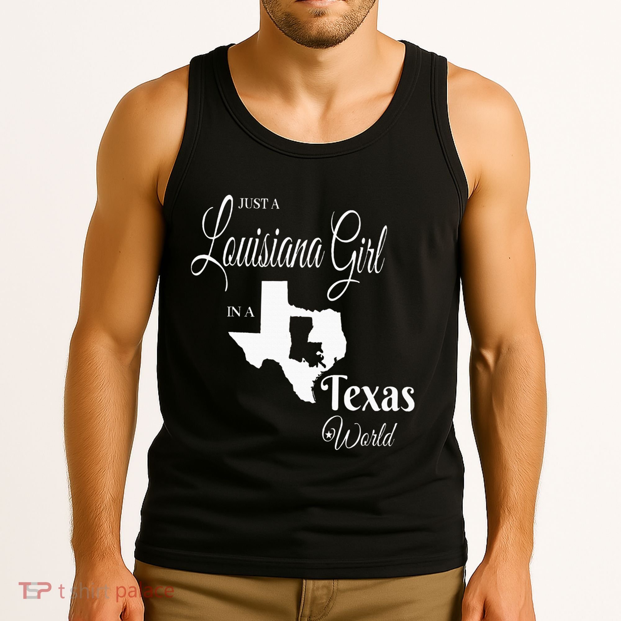  Louisiana Girl In A Texas World Tank Top