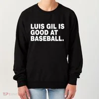 Luis Gil Is Good At Baseball Women's Sweatshirt thumb 0