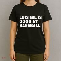 Luis Gil Is Good At Baseball T-Shirt thumb 4