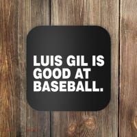 Luis Gil Is Good At Baseball Coaster thumb 0