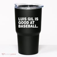 Luis Gil Is Good At Baseball Tumbler thumb 0