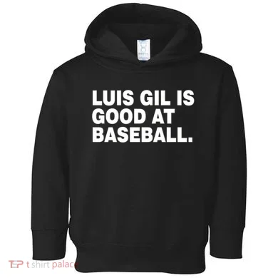 Luis Gil Is Good At Baseball Toddler Hoodie