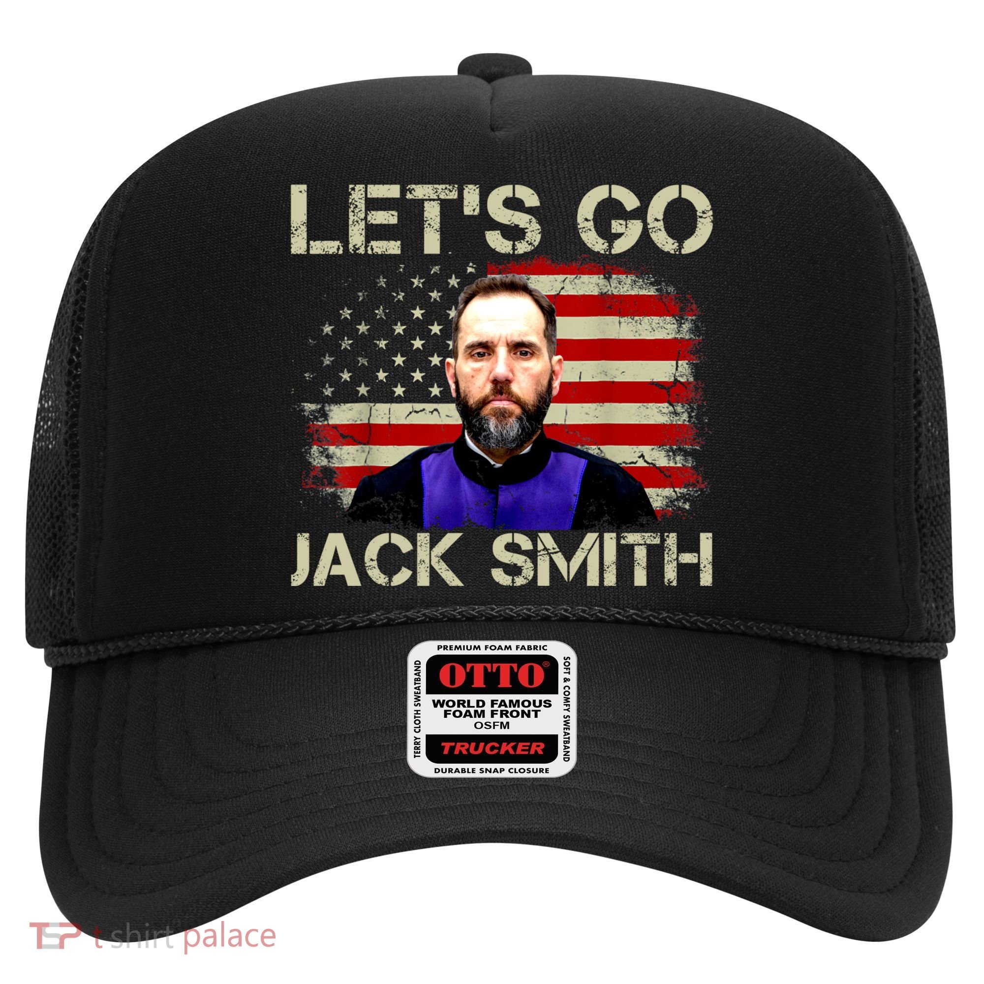 Lets Go Jack Smith For President USA Flag Hat
