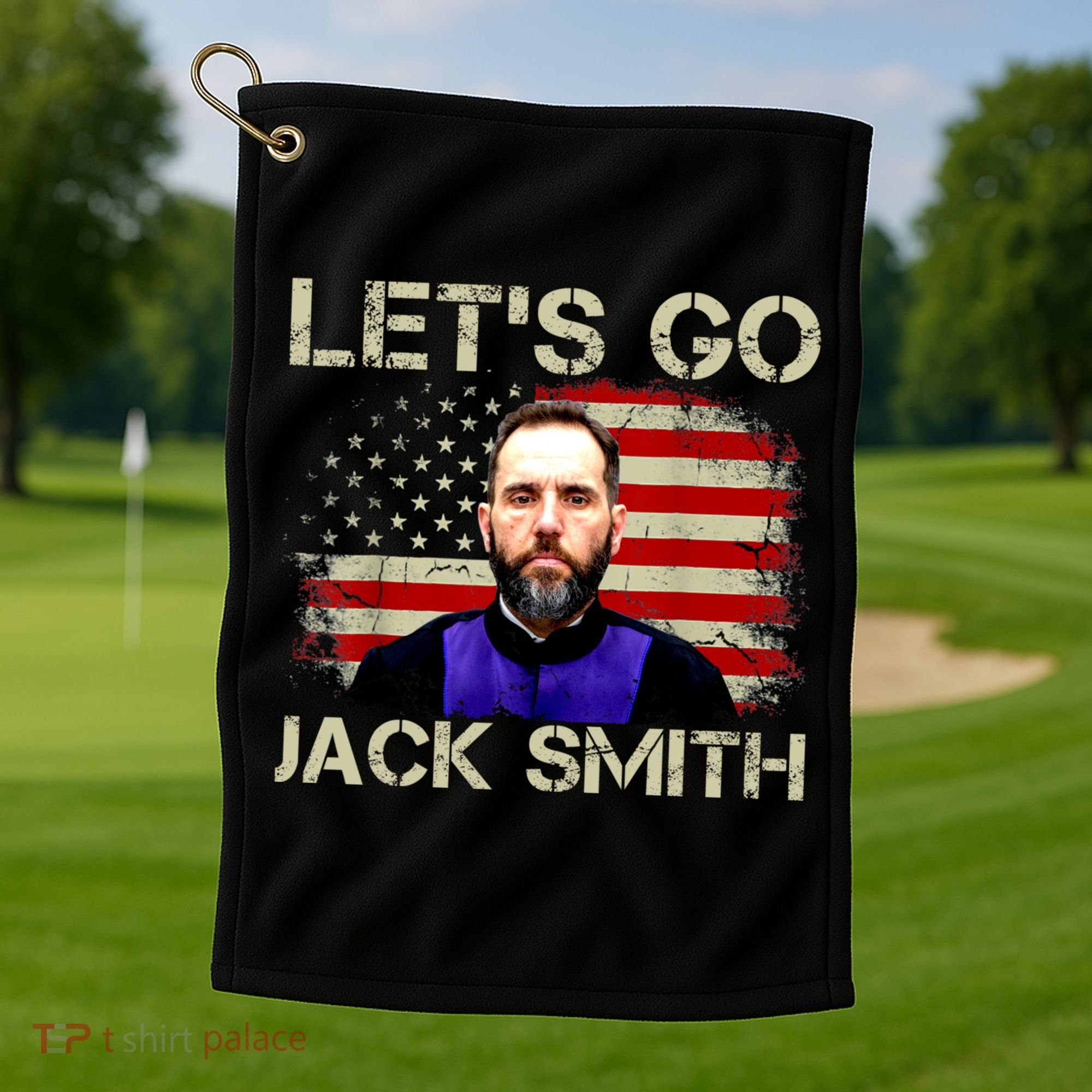 Lets Go Jack Smith For President USA Flag Golf Towel
