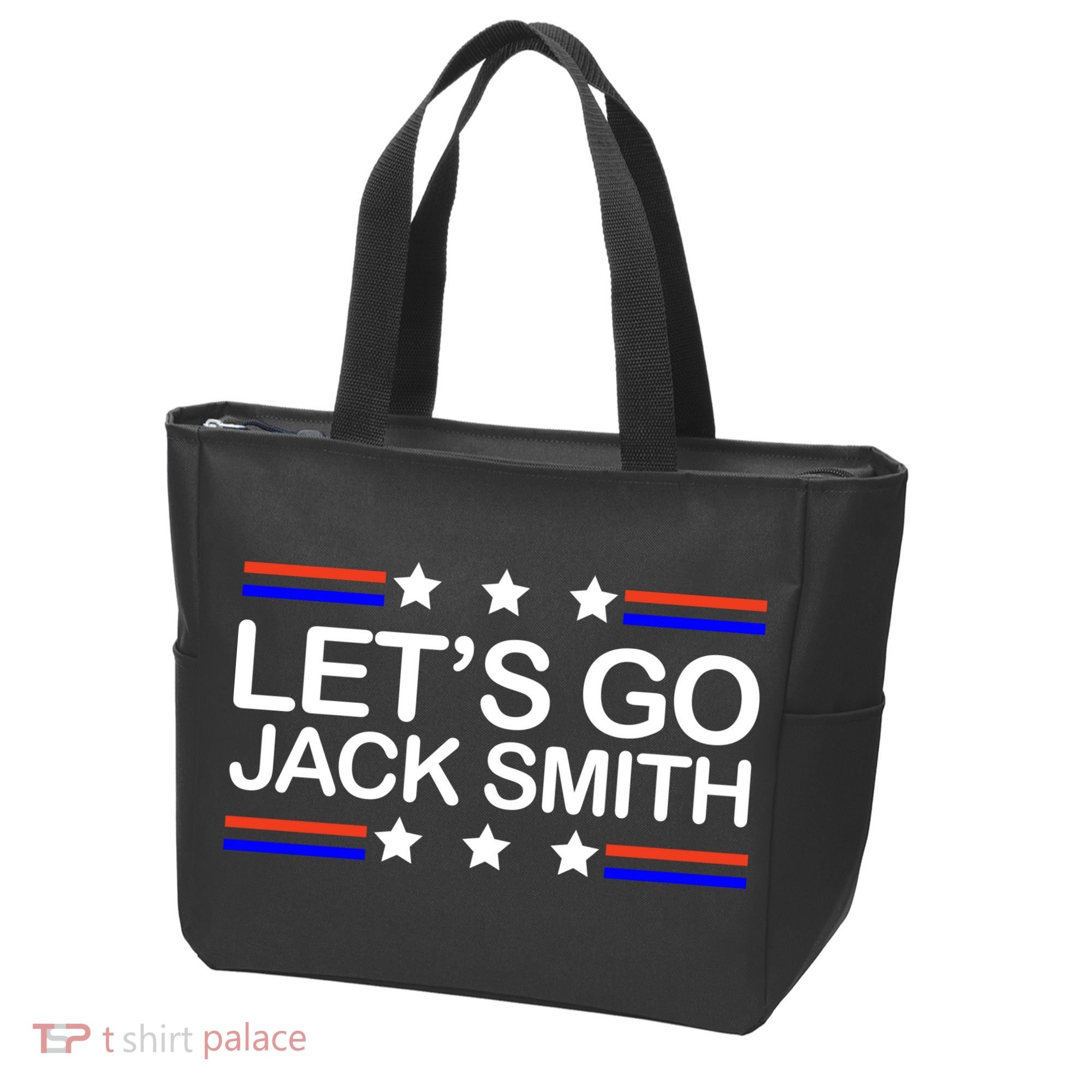 Lets Go Jack Smith For President Tote Bag