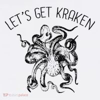 LetS Get Kraken Giant Squid Octopus Funny Pun T-Shirt thumb 7