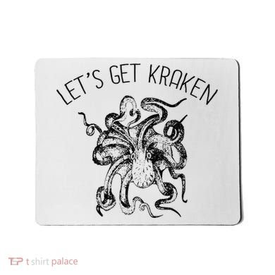 LetS Get Kraken Giant Squid Octopus Funny Pun Mousepad