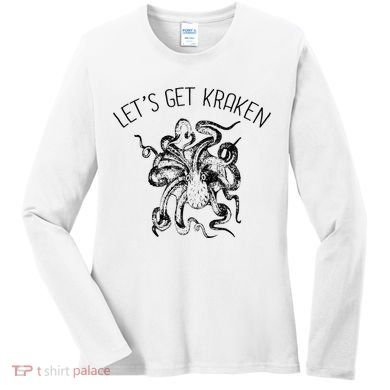 LetS Get Kraken Giant Squid Octopus Funny Pun Women's Long Sleeve Shirt