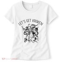 LetS Get Kraken Giant Squid Octopus Funny Pun Women's T-Shirt thumb 0