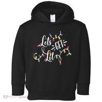 Let's Get Lit Funny Christmas Lights Xmas Maching Pijama TShirt Toddler Hoodie thumb 0