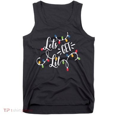 Let's Get Lit Funny Christmas Lights Xmas Maching Pijama TShirt Tank Top