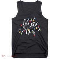 Let's Get Lit Funny Christmas Lights Xmas Maching Pijama TShirt Tank Top thumb 0