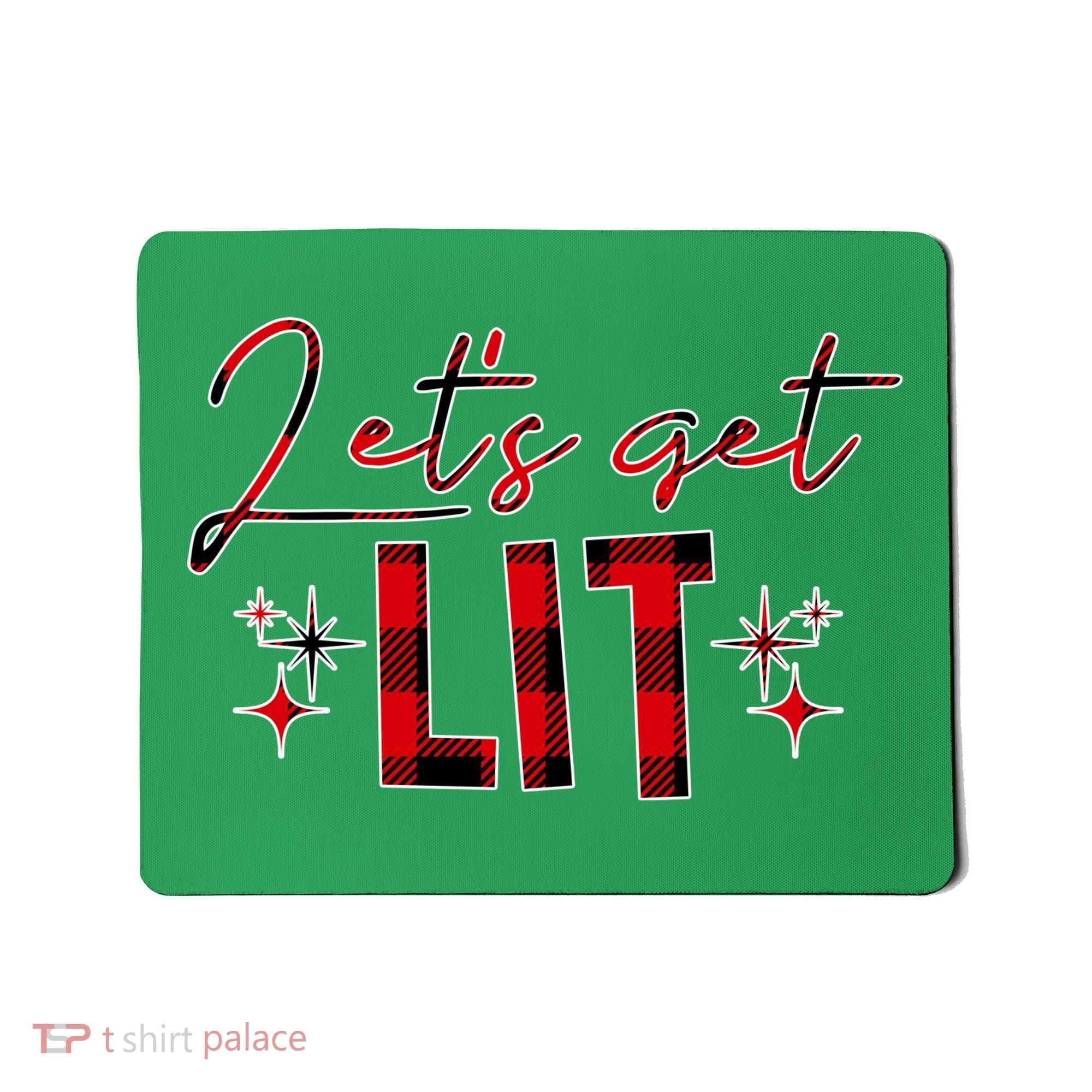 Lets Get Lit Christmas Holiday Party Mousepad