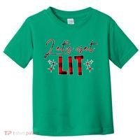 Lets Get Lit Christmas Holiday Party Toddler T-Shirt thumb 0