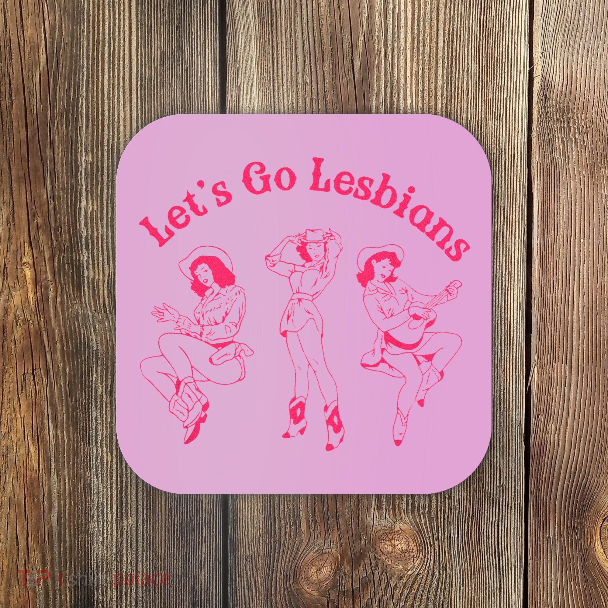 Let's Go Lesbians Subtle Lesbian Live Laugh Lesbian LGBTQ Coaster