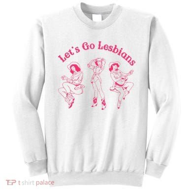 Let's Go Lesbians Subtle Lesbian Live Laugh Lesbian LGBTQ Sweatshirt