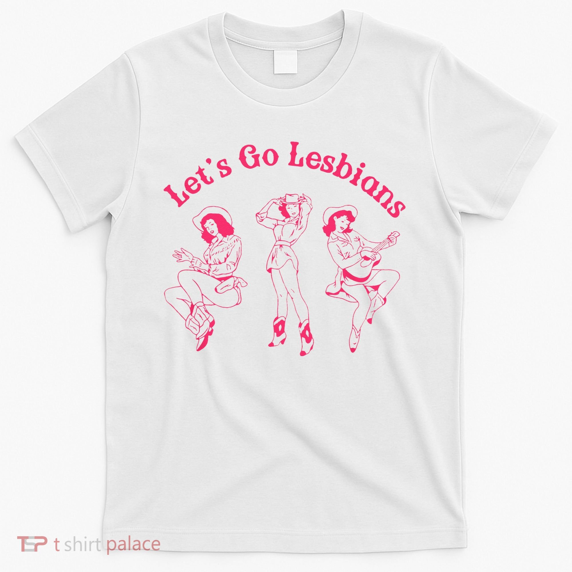 Let's Go Lesbians Subtle Lesbian Live Laugh Lesbian LGBTQ T-Shirt