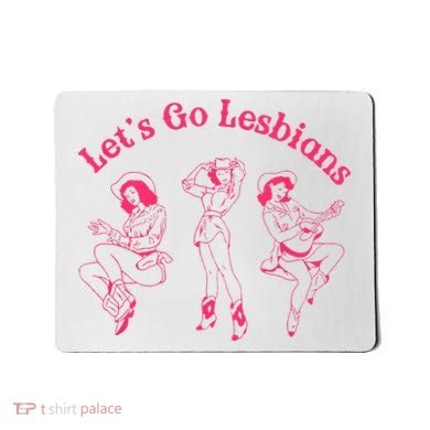 Let's Go Lesbians Subtle Lesbian Live Laugh Lesbian LGBTQ Mousepad