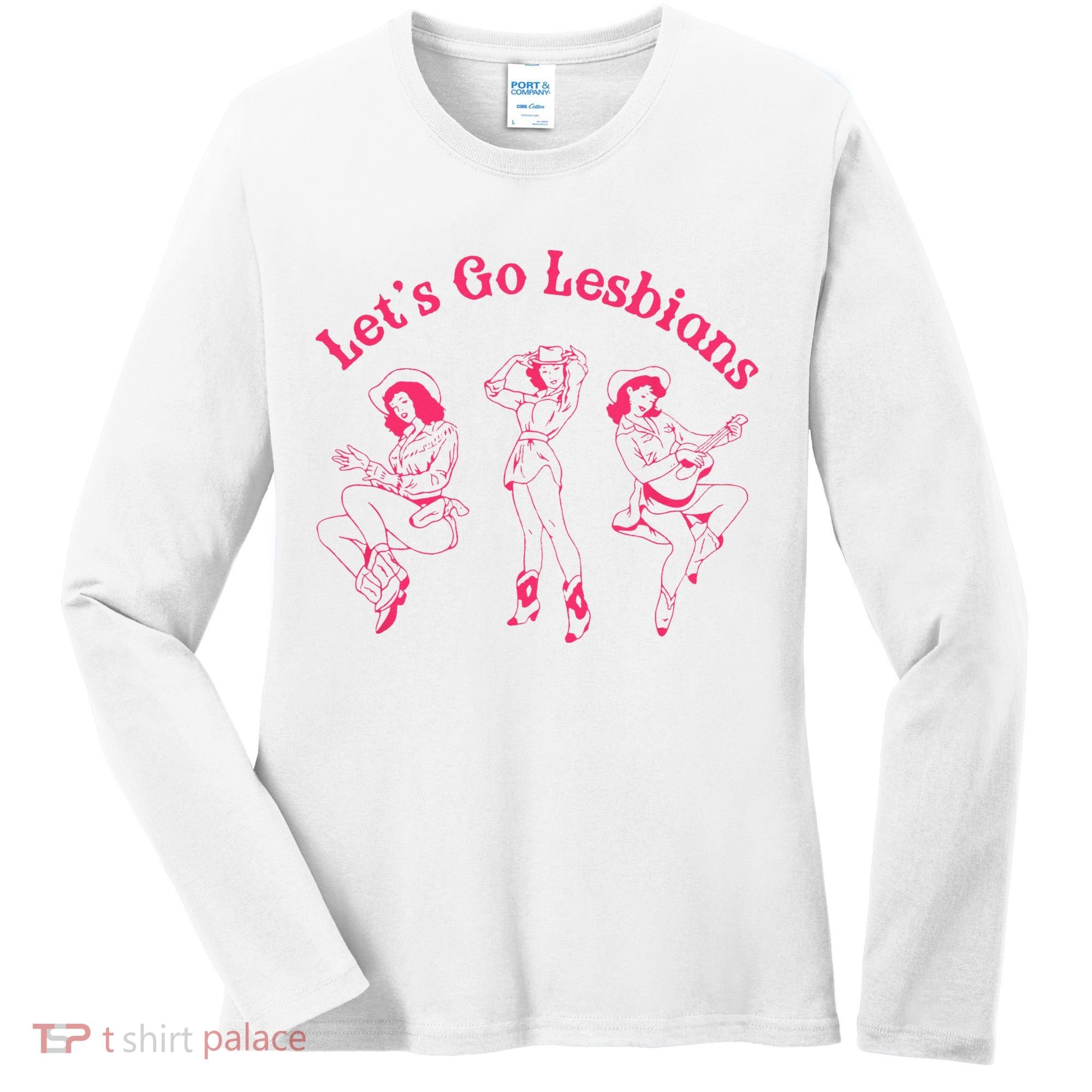 Let's Go Lesbians Subtle Lesbian Live Laugh Lesbian LGBTQ Women's Long Sleeve Shirt