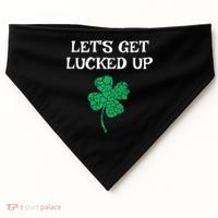 Let's Get Lucked Up Funny St. Saint Patrick's Day USA-Made Doggie Bandana thumb 0