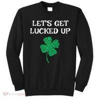 Let's Get Lucked Up Funny St. Saint Patrick's Day Sweatshirt thumb 0