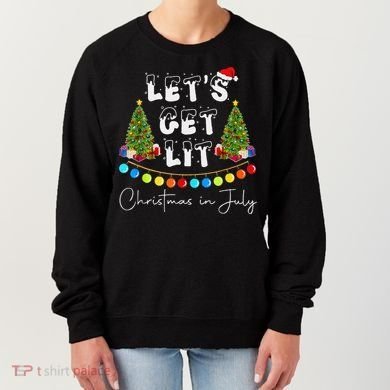 Let's Get Lit Christmas In July Women's Sweatshirt