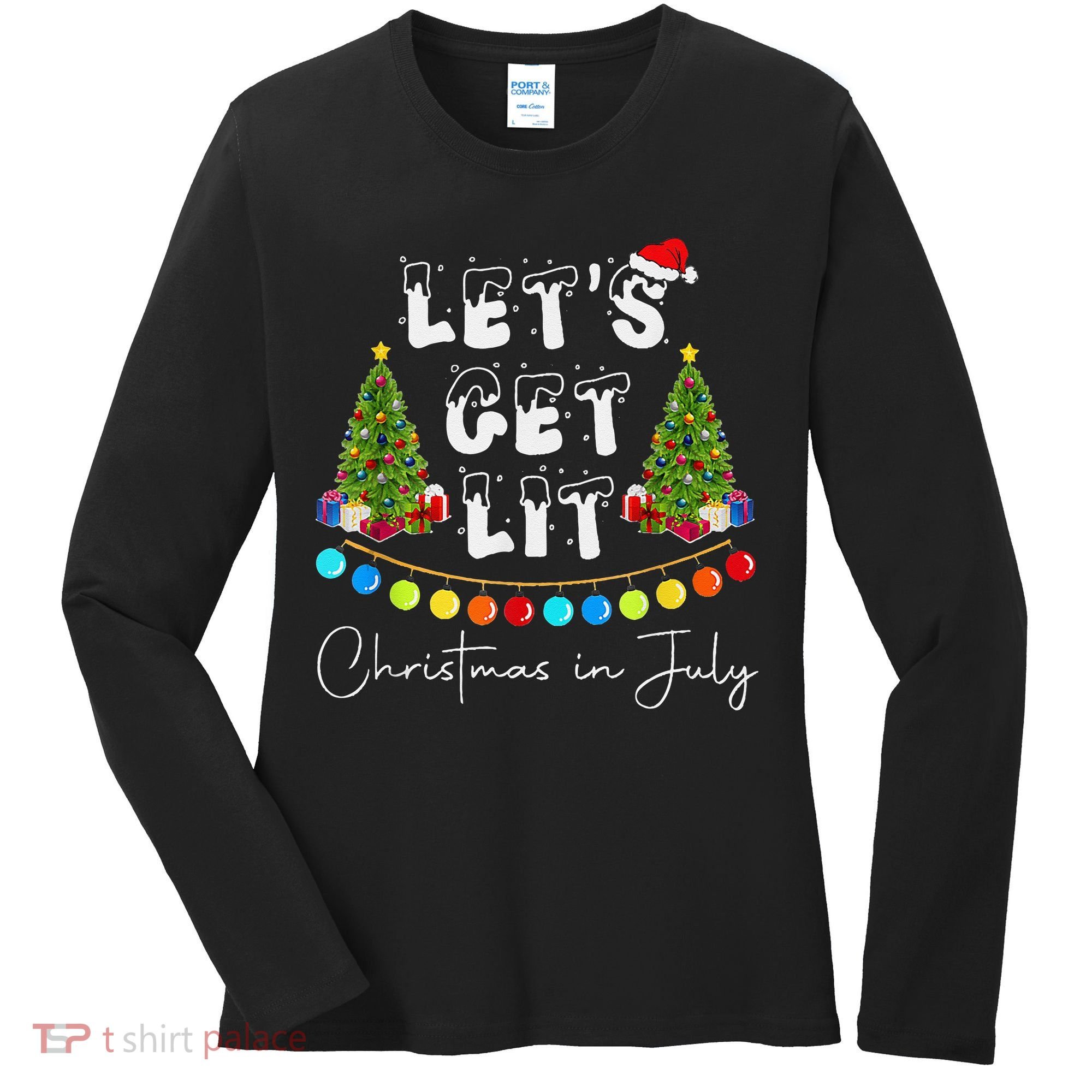 Let's Get Lit Christmas In July Women's Long Sleeve Shirt