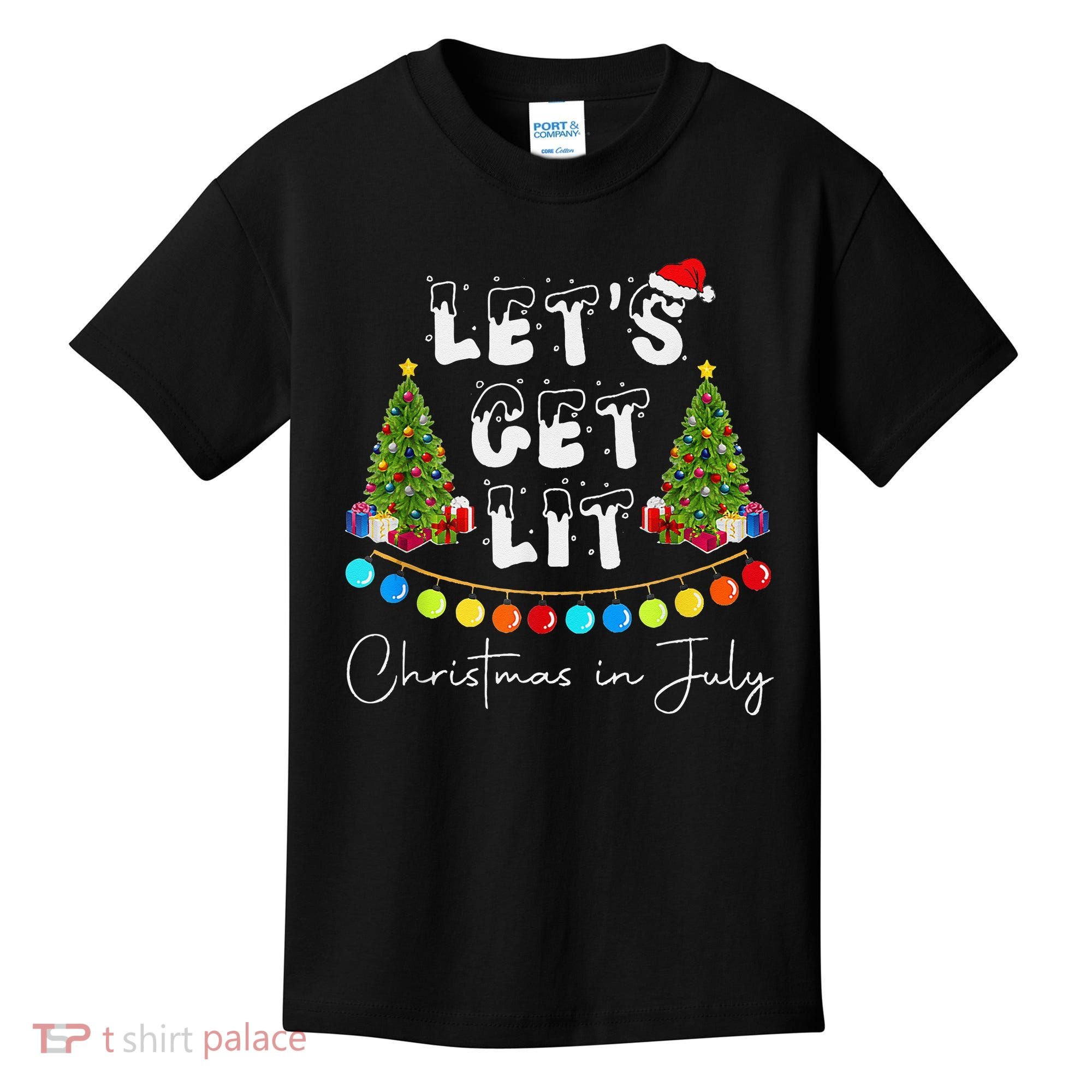 Let's Get Lit Christmas In July Kids T-Shirt