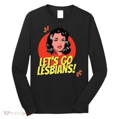 LetS Go Lesbians! Retro Lesbian Subtle Lesbian Long Sleeve Shirt