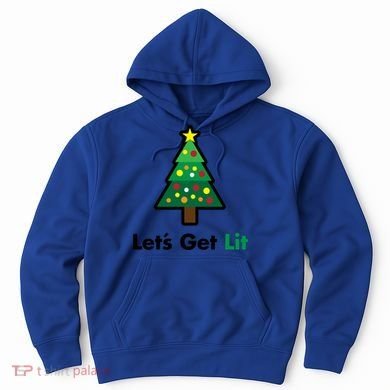Let's Get Lit Funny Christmas Ing Xmas Lights Funny Gift Hoodie