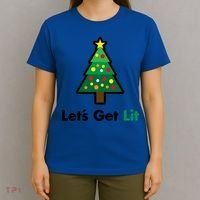 Let's Get Lit Funny Christmas Ing Xmas Lights Funny Gift T-Shirt thumb 4
