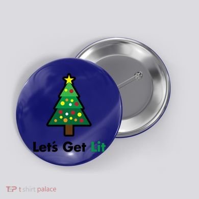Let's Get Lit Funny Christmas Ing Xmas Lights Funny Gift Button