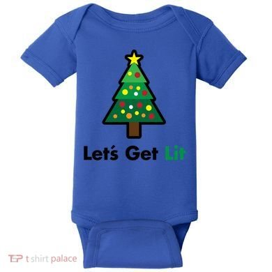 Let's Get Lit Funny Christmas Ing Xmas Lights Funny Gift Baby Bodysuit
