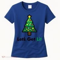 Let's Get Lit Funny Christmas Ing Xmas Lights Funny Gift Women's T-Shirt thumb 0