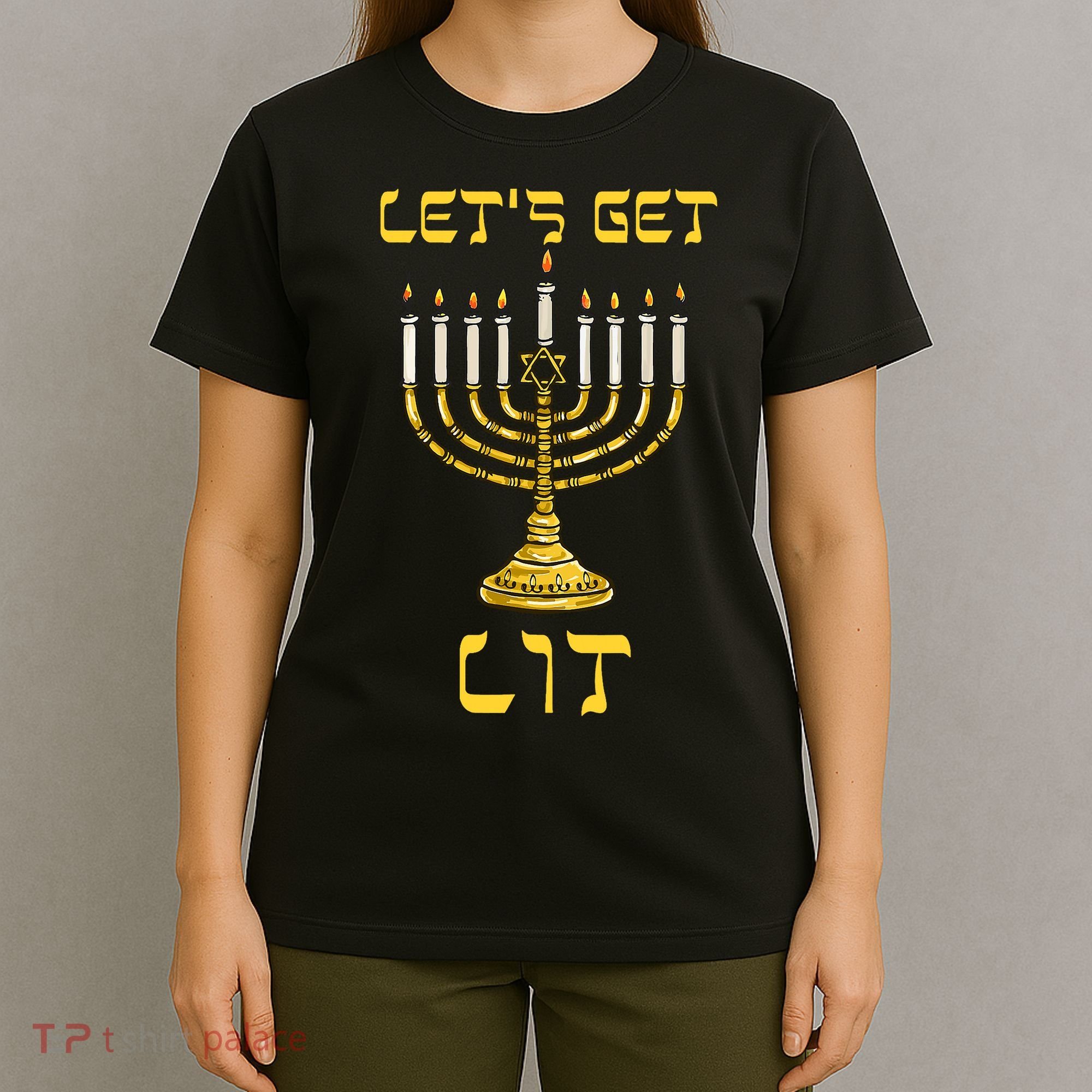 Lets Get Lit Chanukah Happy Hanukkah Funny Menorah Jewish T-Shirt