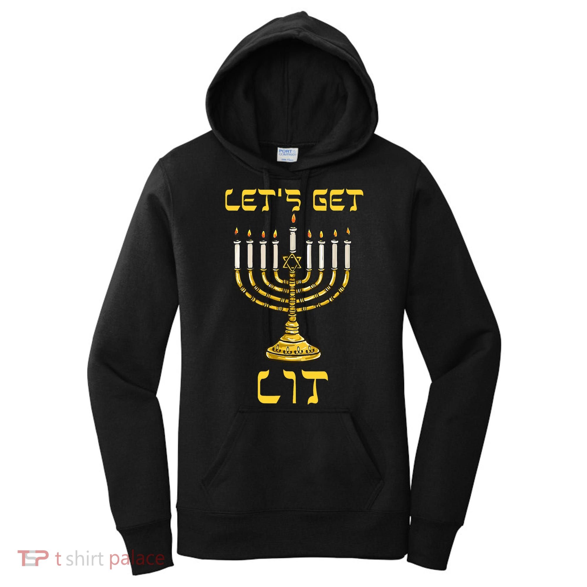 Lets Get Lit Chanukah Happy Hanukkah Funny Menorah Jewish Women's Hoodie