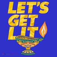 LetS Get Lit Diwali Dia Cool Gift T-Shirt thumb 7