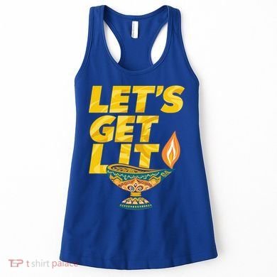 LetS Get Lit Diwali Dia Cool Gift Women's Tank Top