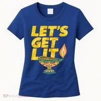 LetS Get Lit Diwali Dia Cool Gift Women's T-Shirt thumb 0