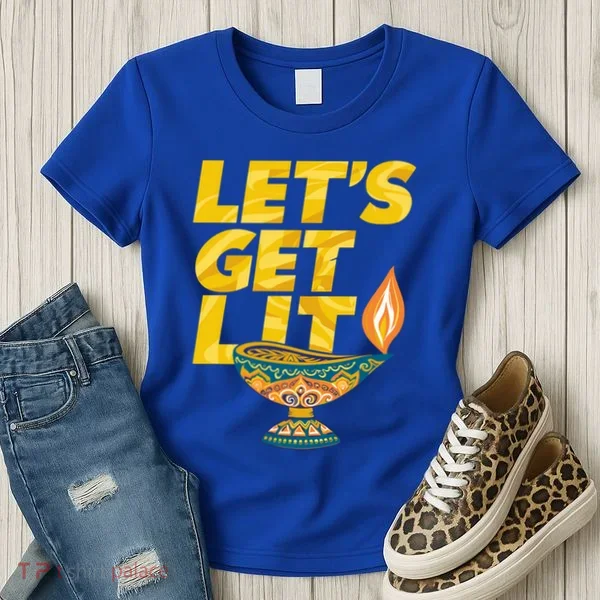 LetS Get Lit Diwali Dia Cool Gift Women's T-Shirt