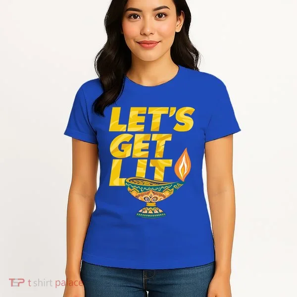 LetS Get Lit Diwali Dia Cool Gift Women's T-Shirt