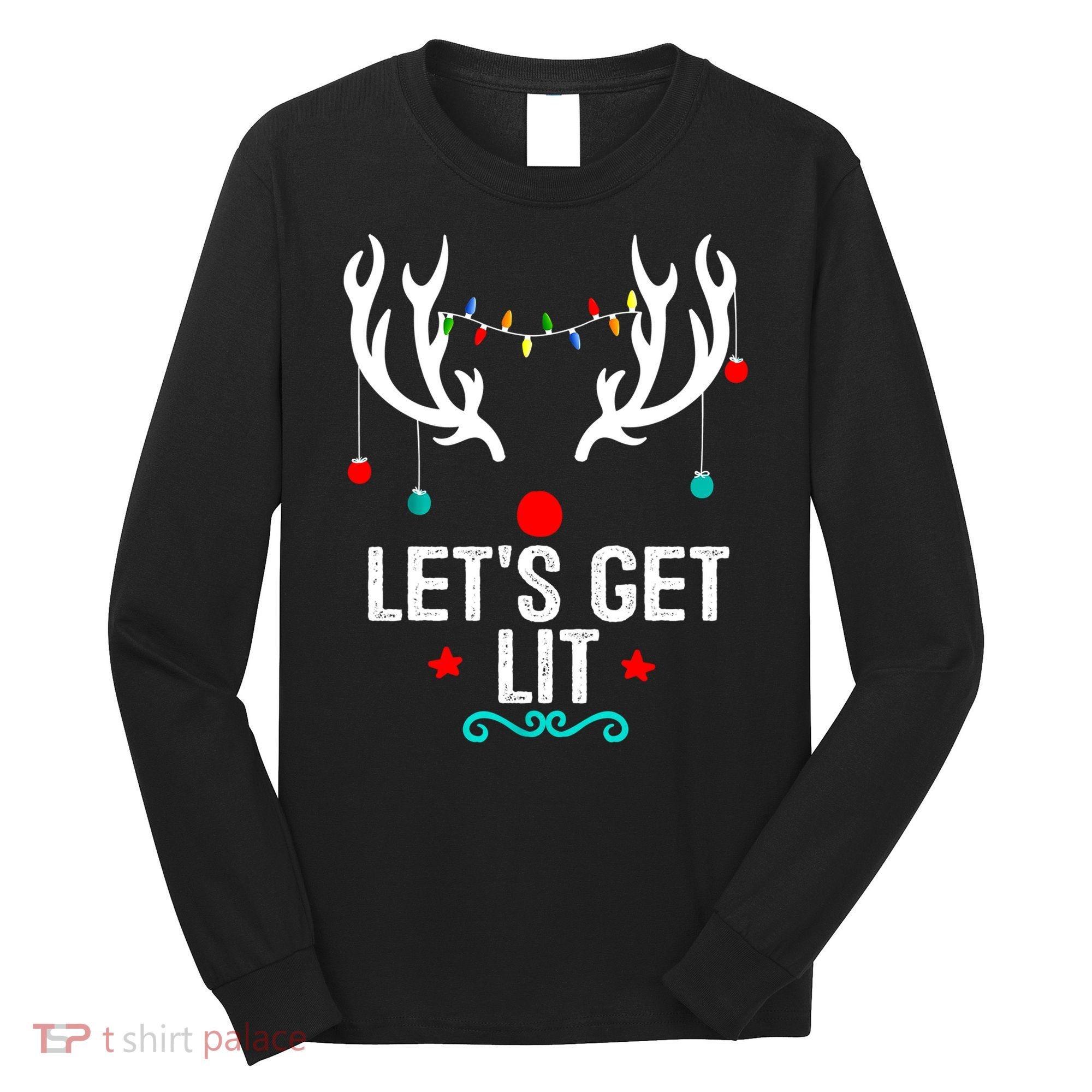 LetS Get Lit Cool Christmas Long Sleeve Shirt