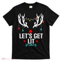 LetS Get Lit Cool Christmas T-Shirt thumb 0